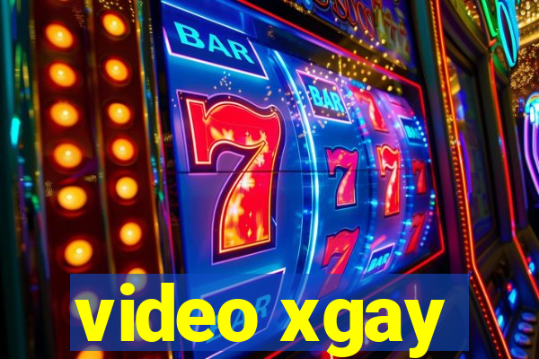 video xgay